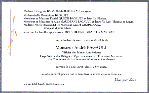 La famille de Monsieur André BAGAULT a la douleur de vous faire part de son décès.